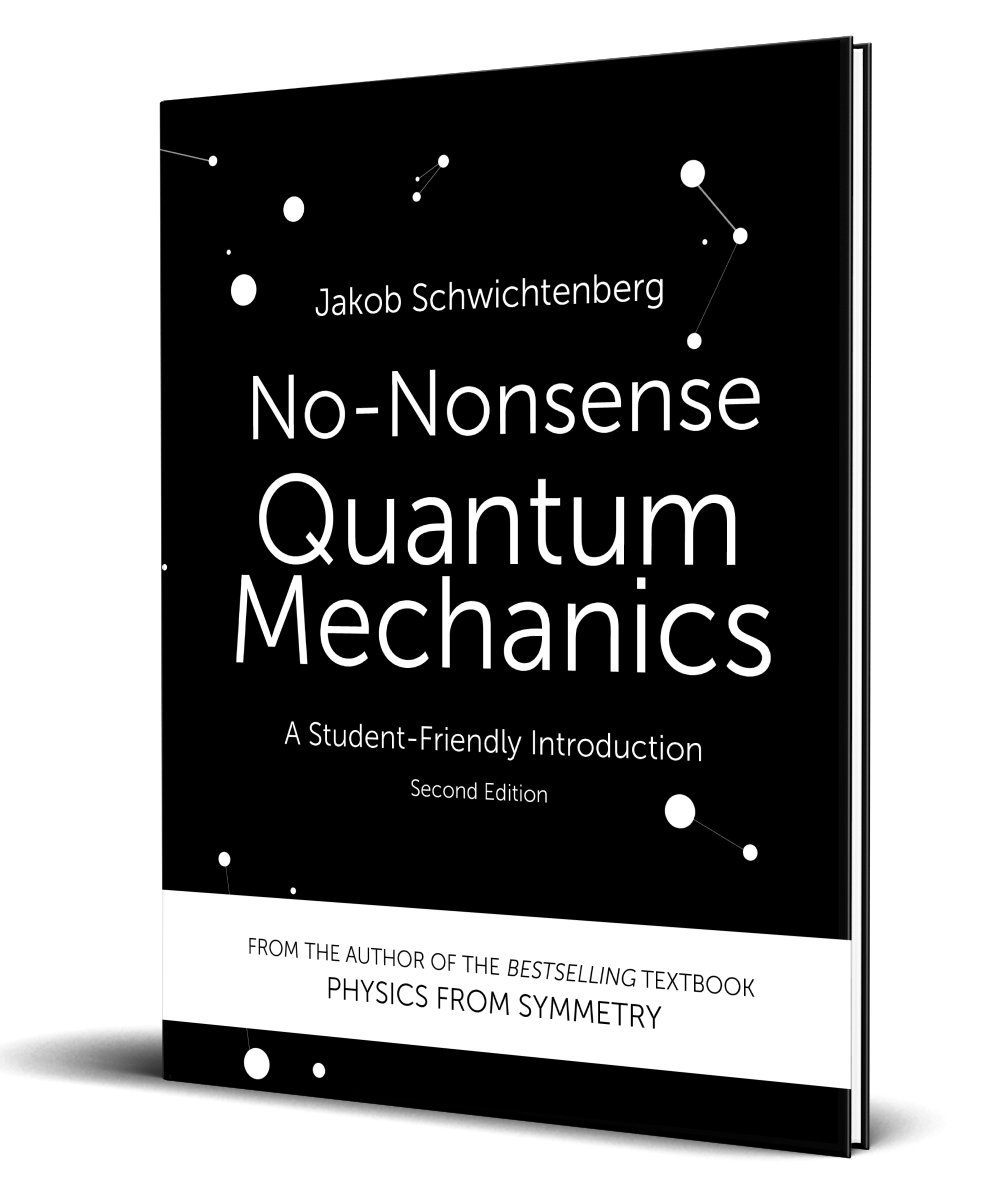 Books Kinokuniya: No-Nonsense Quantum Field Theory: A Student-Friendly  Introduction / Schwichtenberg, Jakob (9783948763015)